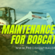 Maintenance Tips For Bobcat E32